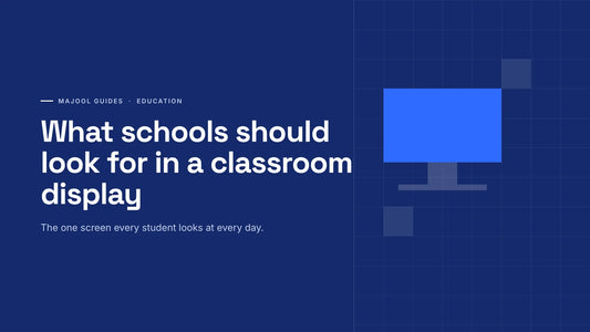 What Schools Should Look for in a Classroom Display